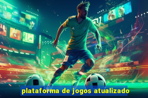 plataforma de jogos atualizado